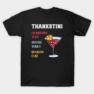 Thankstini Thanksgiving Drink T-Shirt